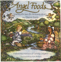 Angel Foods - Healthy Recipes for Heavenly bodies