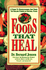 Foods That Heal by Bernard Jensen