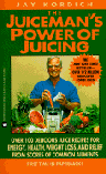 The Juiceman's Power of Juicing book cover