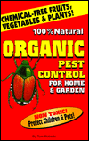 100% natural organic pest control for home and garden