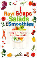 Raw Soups Salads and Smoothies
